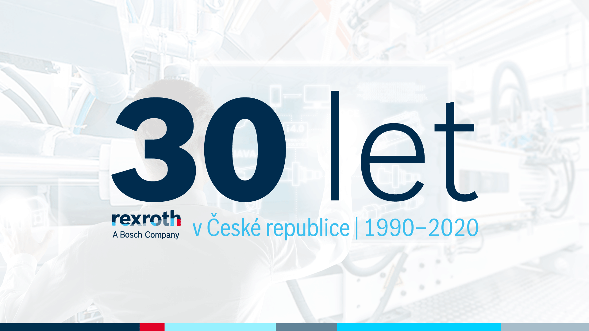 Divize Bosch Rexroth oslavila v roce 2020 třicet let na českém trhu.